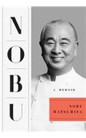 Nobu: A Memoir