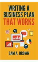 Writing A Business Plan that Works