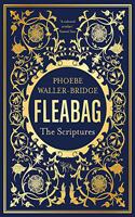 Fleabag: The Scriptures: The Sunday Times Bestseller