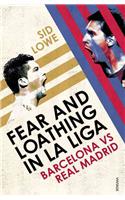 Fear and Loathing in La Liga