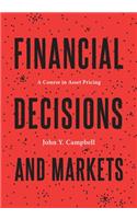 Financial Decisions and Markets