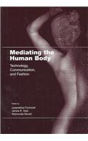 Mediating the Human Body