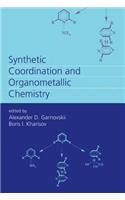 Synthetic Coordination and Organometallic Chemistry