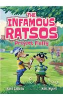 The Infamous Ratsos: Project Fluffy