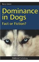 Dominance in Dogs