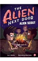 The Alien Next Door 3: Alien Scout