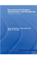 Educational Evaluation, Assessment and Monitoring