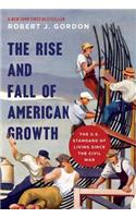 The Rise and Fall of American Growth