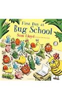 First Day at Bug School