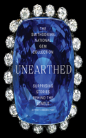 Smithsonian National Gem Collection--Unearthed