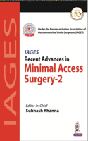 IAGES Recent Advances in Minimal Access Surgery - 2