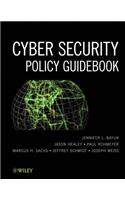 Cyber Security Policy Guidebook