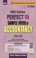 Perfect 15 Sample Papers in Accountancy Class- XII (For 2021 CBSE Board Examinations)