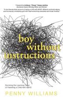 Boy Without Instructions