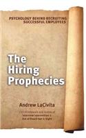 The Hiring Prophecies