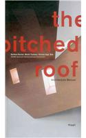 The Pitched Roof