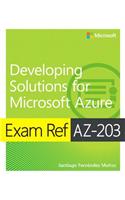 Exam Ref Az-203 Developing Solutions for Microsoft Azure