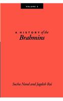 A History of the Brahmins, Volume 2