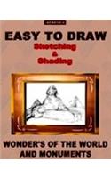 Easy To Draw Sketching & Shading Wonders Of The World And Monuments