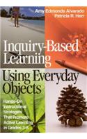 Inquiry-Based Learning Using Everyday Objects