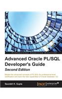 Advanced Oracle PL/SQL Developer's Guide - Second Edition