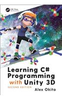 Learning C# Programming with Unity 3d, Second Edition