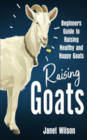 Raising Goats