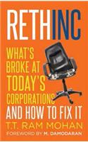 Rethinc: What's Broke at Today's Corporations and How to Fix It