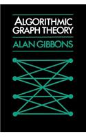 Algorithmic Graph Theory