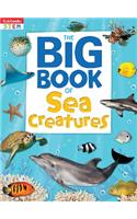 Big Book of Sea Creatures