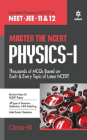 Master The NCERT for NEET Physics - Vol.1