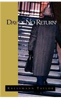 Day of No Return