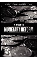 A Tract on Monetary Reform