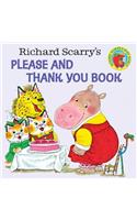 Richard Scarry's Please and Thank You Book