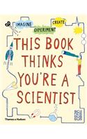 This Book Thinks You're a Scientist