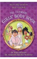 The Ultimate Girls' Body Book