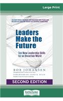 Leaders Make the Future