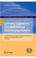 Software Engineering and Methodology for Emerging Domains