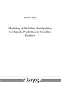 Modeling of End-Gas Autoignition for Knock Prediction in Gasoline Engines