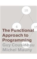 The Functional Approach to Programming