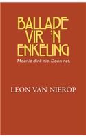 Ballade vir 'n enkeling