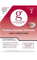 Fractions, Decimals, and Percents GMAT Preparation Guide