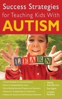 Success Strategies for Teaching Kids with Autism