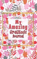 My Amazing Gratitude Journal