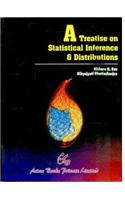 A Treatise on Statistical Inference & Distributions