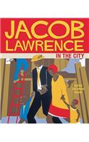 Jacob Lawrence in the City