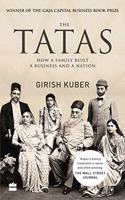 The Tatas: How a Family Built a Business and a Nation