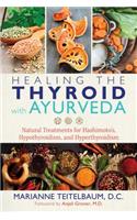 Healing the Thyroid with Ayurveda