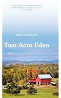 Two Acre Eden