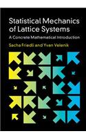 Statistical Mechanics of Lattice Systems